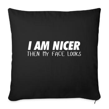 Je suis plus gentil que mon visage a l’air - Housse de coussin décorative 45 x 45 cm - noir - Devant