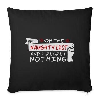 On the naughty list and regret nothing XMas Spruch - Sofa pillowcase 17,3'' x 17,3'' (45 x 45 cm) - black - Front