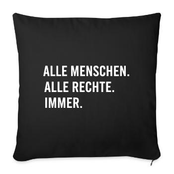 All people. All rights reserved. Always. - Sofa pillowcase 17,3'' x 17,3'' (45 x 45 cm) - black - Front