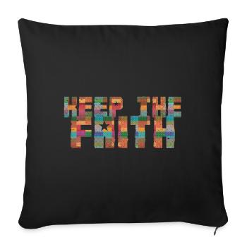 keep the faith - Sofa pillowcase 17,3'' x 17,3'' (45 x 45 cm) - black - Front