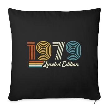 47th birthday 1979 Born 1979 - Sofa pillowcase 17,3'' x 17,3'' (45 x 45 cm) - black - Front