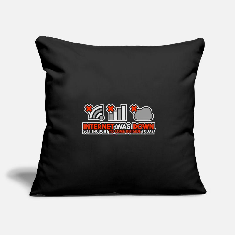 Internet Was Down - Offline Programmer Computer Sofa pillowcase 17,3'' x 17,3'' (45 x 45 cm)