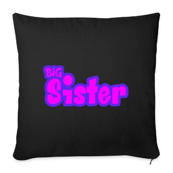 Big Sis Older Sister Sibling Family - Sofa pillowcase 17,3'' x 17,3'' (45 x 45 cm) - black - Front