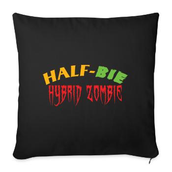 Half-Bie Hybrid Zombie - Half Zombie Half Human. - Sofa pillowcase 17,3'' x 17,3'' (45 x 45 cm) - black - Front
