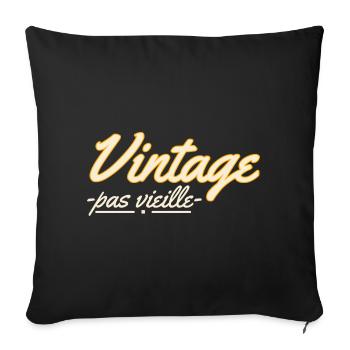 Vintage pas vieille. - Housse de coussin décorative 45 x 45 cm - noir - Devant