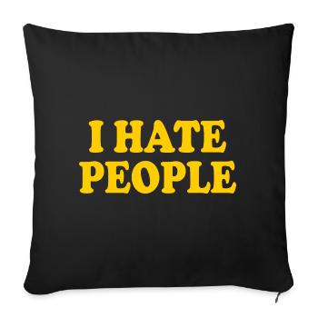 I hate people - Housse de coussin décorative 45 x 45 cm - noir - Devant