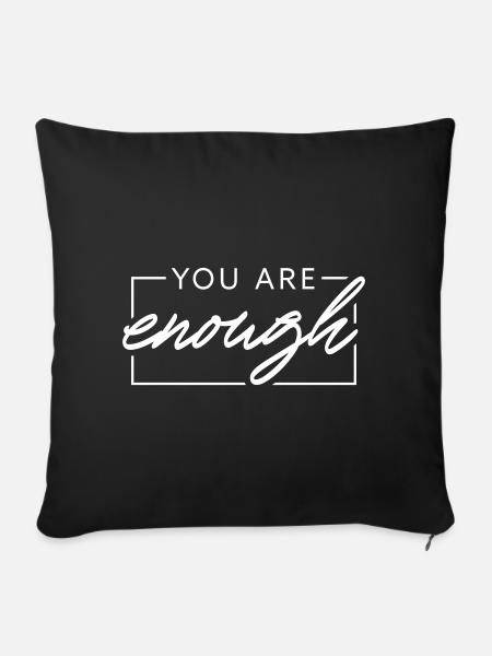 You are enough - Sofakissenbezug 45 x 45 cm - Schwarz