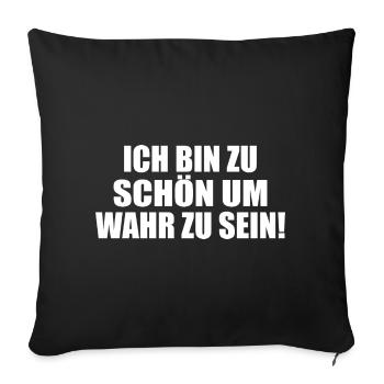 too good to be true Self-absorbed Selfish Selfish - Sofa pillowcase 17,3'' x 17,3'' (45 x 45 cm) - black - Front