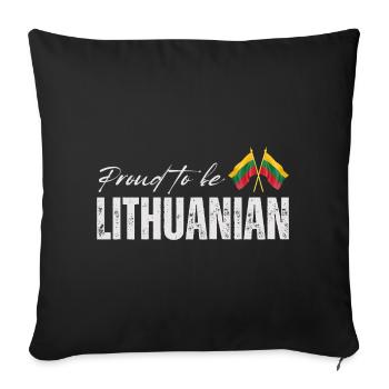 Lithuanian pride, Lithuanian patriot - Sofa pillowcase 17,3'' x 17,3'' (45 x 45 cm) - black - Front