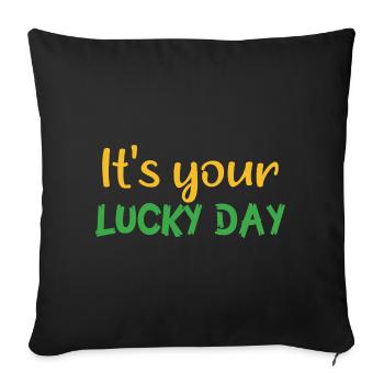 C’est votre jour de chance - Housse de coussin décorative 45 x 45 cm - noir - Devant