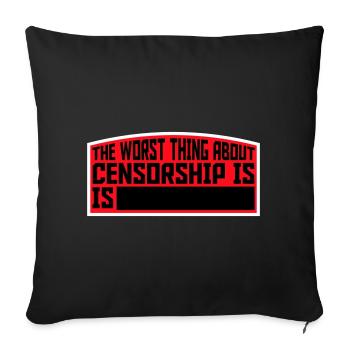 Le pire dans la censure, c’est l’ironie amusante - Housse de coussin décorative 45 x 45 cm - noir - Devant