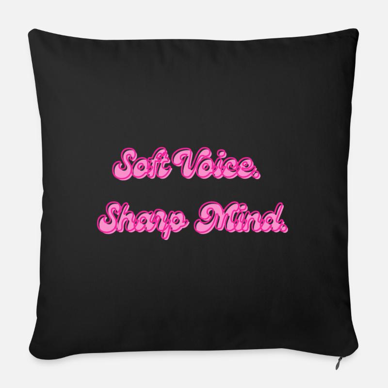 Soft Voice, Sharp Mind - Sofa pillowcase 17,3'' x 17,3'' (45 x 45 cm) - black