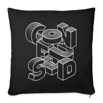 verwirrt - Sofakissenbezug 45 x 45 cm - Schwarz - Vorne