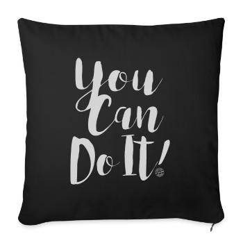 Tu peux le faire! Motivation - Housse de coussin décorative 45 x 45 cm - noir - Devant