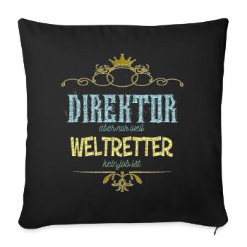 Direktor Weltretter - Sofakissenbezug 45 x 45 cm - Schwarz - Vorne