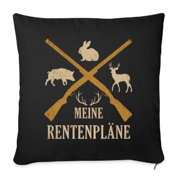 Rentenpläne Jäger Rentner Förster Ruhestand Rente - Sofakissenbezug 45 x 45 cm - Schwarz - Vorne