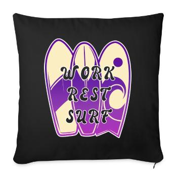 Surfing saying design - Sofa pillowcase 17,3'' x 17,3'' (45 x 45 cm) - black - Front