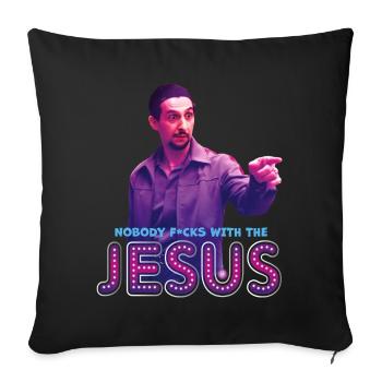 The Big Lebowski - Nobody F*cks With The Jesus - Sofa pillowcase 17,3'' x 17,3'' (45 x 45 cm) - black - Front