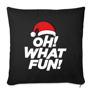 Oh What Fun, Christmas - Sofa pillowcase 17,3'' x 17,3'' (45 x 45 cm) - black - Front