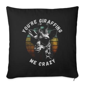 You’re giraffing me crazy Giraffe - Sofa pillowcase 17,3'' x 17,3'' (45 x 45 cm) - black - Front