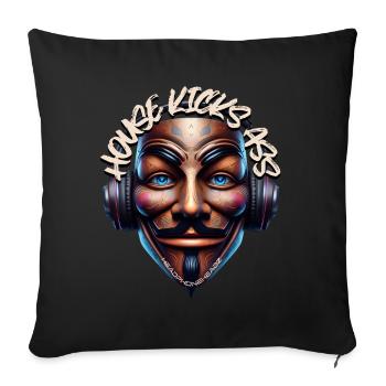 HOUSE KICKS ASS – Cool Dude with Headphones! - Sofa pillowcase 17,3'' x 17,3'' (45 x 45 cm) - black - Front