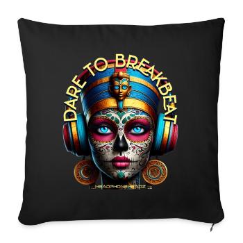 DARE TO BREAKBEAT - Cool Princess with Headphones! - Sofa pillowcase 17,3'' x 17,3'' (45 x 45 cm) - black - Front
