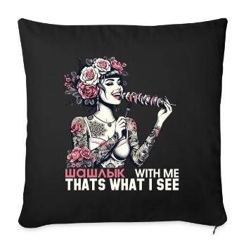 Shish kebab yummy wife tattoo gift - Sofa pillowcase 17,3'' x 17,3'' (45 x 45 cm) - black - Front