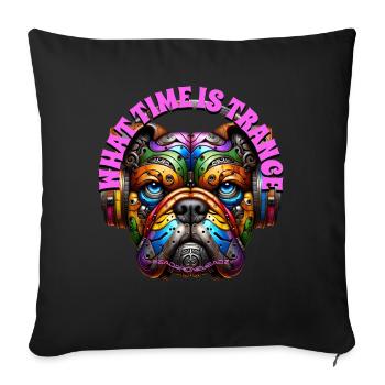 WHAT TIME IS TRANCE - Cool Bulldog with Headphones - Sofa pillowcase 17,3'' x 17,3'' (45 x 45 cm) - black - Front