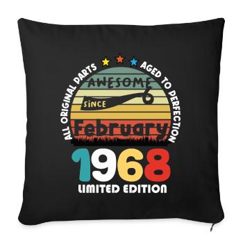 56 Years Old Made In 1968 Vintage February 1968 - Sofa pillowcase 17,3'' x 17,3'' (45 x 45 cm) - black - Front