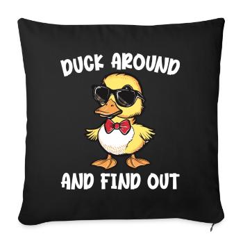Duck Around And Find Out Funny Duck Lovers - Housse de coussin décorative 45 x 45 cm - noir - Devant