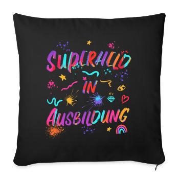 Superheld in Ausbildung - Ich kann das - Sofakissenbezug 45 x 45 cm - Schwarz - Vorne