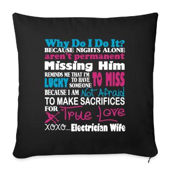 Sacrifices For True Love Electrician Wife - Sofa pillowcase 17,3'' x 17,3'' (45 x 45 cm) - black - Front
