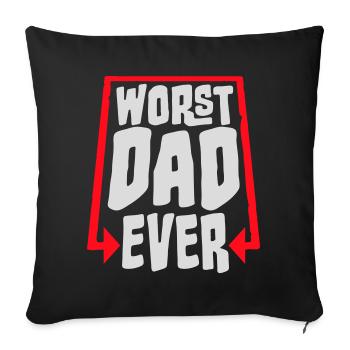 Le pire papa de tous les temps Drôle Sarcastique Papa pour la fête des pères - Housse de coussin décorative 45 x 45 cm - noir - Devant