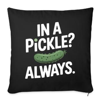 In A Pickle Always Cucumber Humor Saying English - Sofa pillowcase 17,3'' x 17,3'' (45 x 45 cm) - black - Front
