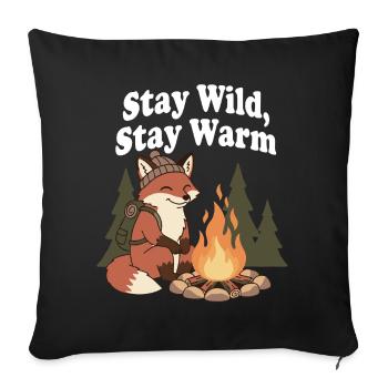 Restez sauvages, restez au chaud près du feu de camp - Housse de coussin décorative 45 x 45 cm - noir - Devant