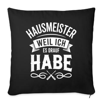 Hausmeister Facility Manager Hauswart Geschenke - Sofakissenbezug 45 x 45 cm - Schwarz - Vorne