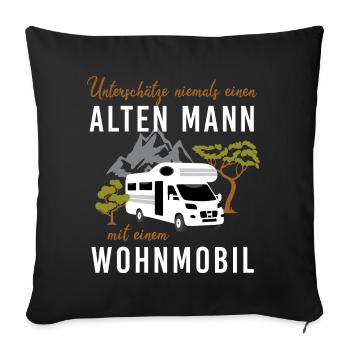 Unterschätze niemals alten Mann mit Wohnmobil - Sofakissenbezug 45 x 45 cm - Schwarz - Vorne