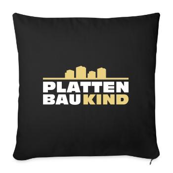 Plattenbau Kind - Osten DDR Ossi Plattenkind Block - Sofakissenbezug 45 x 45 cm - Schwarz - Vorne