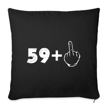 59 plus 1 - gift for the 60th birthday - Sofa pillowcase 17,3'' x 17,3'' (45 x 45 cm) - black - Front