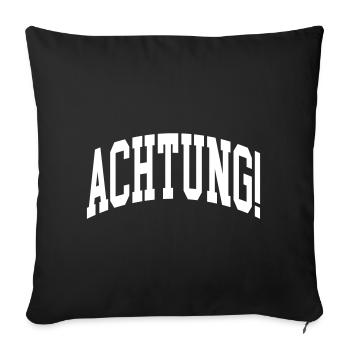 Achtung! - Sofakissenbezug 45 x 45 cm - Schwarz - Vorne