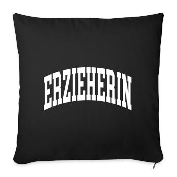 Erzieherin - Sofakissenbezug 45 x 45 cm - Schwarz - Vorne