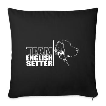 TEAM English Setter Dog Dog Wilsigns - Sofa pillowcase 17,3'' x 17,3'' (45 x 45 cm) - black - Front