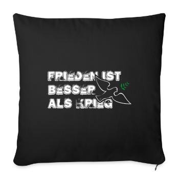 Frieden ist besser als Krieg | with Bird - Sofakissenbezug 45 x 45 cm - Schwarz - Vorne
