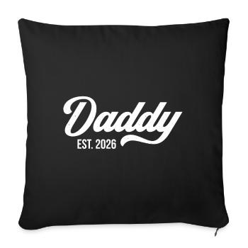 Daddy Est. 2026 - Sofa pillowcase 17,3'' x 17,3'' (45 x 45 cm) - black - Front