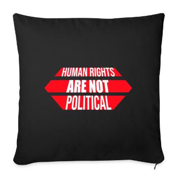Human Rights Are Not Political Menschenrechte Logo - Sofa pillowcase 17,3'' x 17,3'' (45 x 45 cm) - black - Front