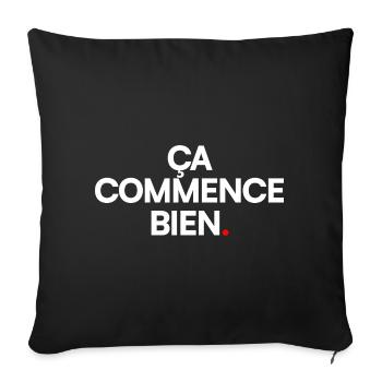 ÇA COMMENCE BIEN | Expression humour minimal - Housse de coussin décorative 45 x 45 cm - noir - Devant
