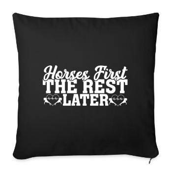 Horses First - Sofa pillowcase 17,3'' x 17,3'' (45 x 45 cm) - black - Front