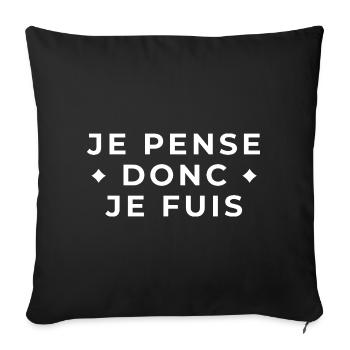 Je Pense Donc Je Fuis - Humour et Philosophie - Housse de coussin décorative 45 x 45 cm - noir - Devant