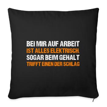 BEI MIR AUF ARBEIT - Sofakissenbezug 45 x 45 cm - Schwarz - Vorne