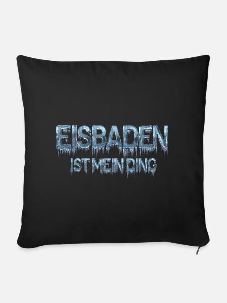 Eisbaden ist mein Ding - Sofakissenbezug 45 x 45 cm - Schwarz